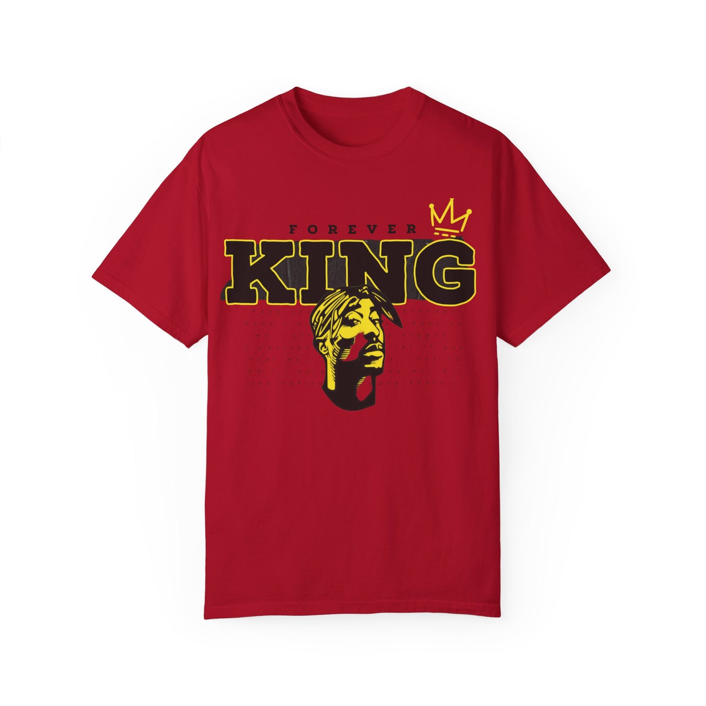 Forever King - T Shirt