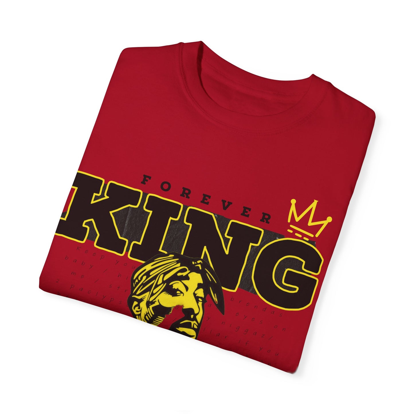 Forever King - T Shirt